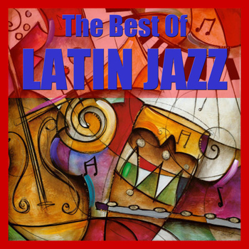 Various Artists - The Best Of Latin Jazz