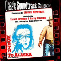 Lionel Newman - North to Alaska (Original Soundtrack) [1960]