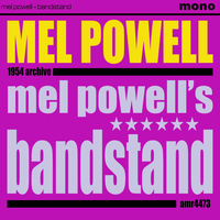 Mel Powell - Bandstand
