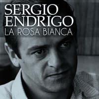 Sergio Endrigo - La rosa bianca