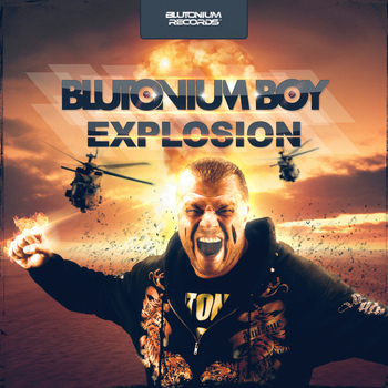 Blutonium Boy - Explosion