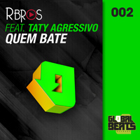 R'bros - Quem Bate