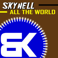Skyhell - All the World