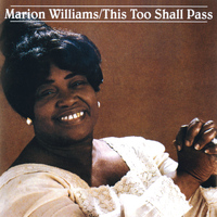 Marion Williams - This Too Shall Pass