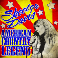 Skeeter Davis - American Country Legend