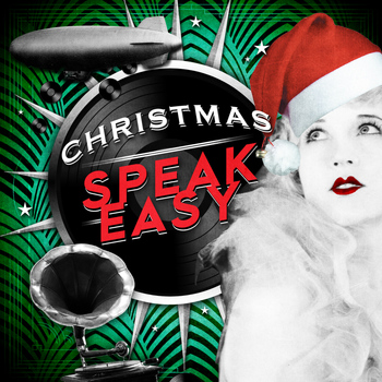 Various Artists - Christmas Speakeasy