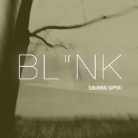 Blänk - Subliminal Support