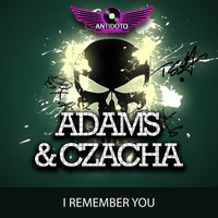 Adams & Czacha - I Remember You