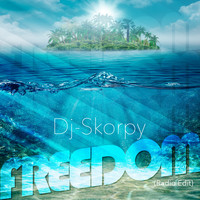 Dj - Skorpy - Freedom (Radio Edit)