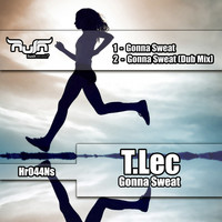 T.Lec - Gonna Sweat