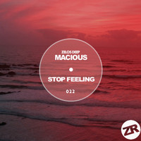 Macious - Stop Feeling