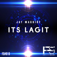 Jay Maguire - It's Lagit