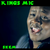 Shem - Kings Mic