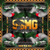 SBMG - Oeh Na Na - EP (Explicit)