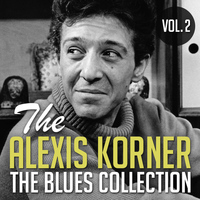 Alexis Korner - The Alexis Korner Blues Collection,Vol. 2
