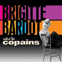 Brigitte Bardot - Salut les copains
