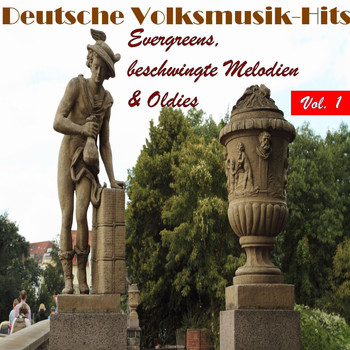 Various Artists - Deutsche Volksmusik Hits - Evergreens, beschwingte Melodien & Oldies, Vol. 1