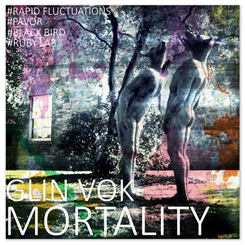 Glin Vok - Mortality