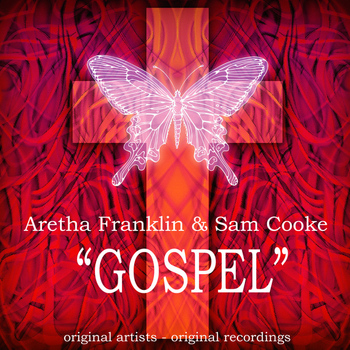 Sam Cooke & Aretha Franklin - Gospel