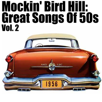 Various Artists - Mockin' Bird Hil: Great Songs of 50s, Vol. 2