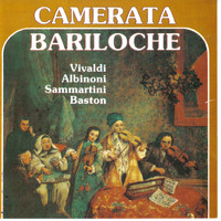 Camerata Bariloche - Vivaldi, Albinoni, Sammartini, Baston