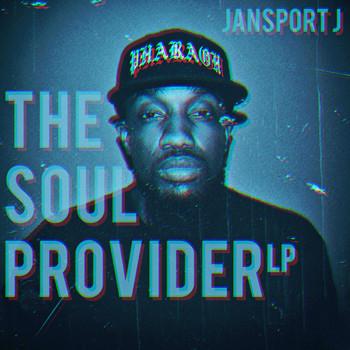 Jansport J - The Soul Provider