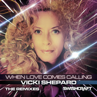 Vicki Shepard - When Love Comes Calling (Remix EP)