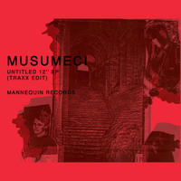 Musumeci - Untitled (Traxx Edit)