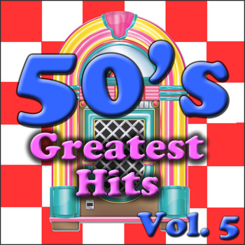 Various Artists - 50's Greatest Hits Vol. 5