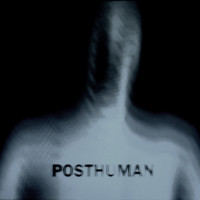 Patrice Baumel - Posthuman