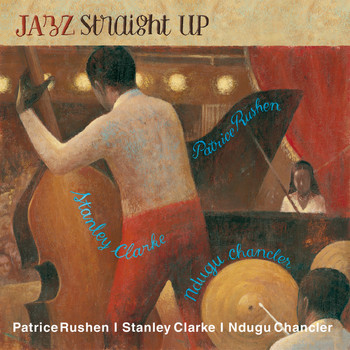 Stanley Clarke|Patrice Rushen|Ndugu Chancler - Standards