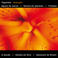 Toquinho - Acoustic