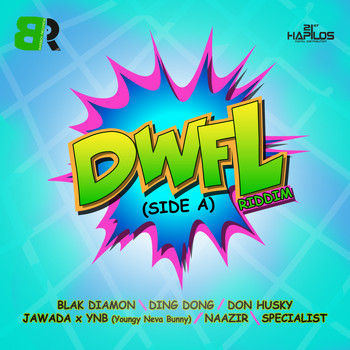 Various Artists - DWFL Riddim (Side A)