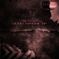 Klauz - Dodecaphonic EP