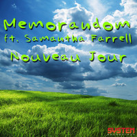 Memorandom - Nouveau Jour (feat. Samantha Farrell)