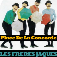Les Freres Jacques - Place De La Concorde