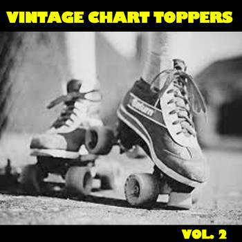 Various Artists - Vintage Chart Toppers, Vol. 2