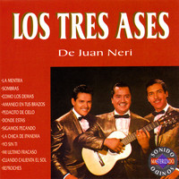 Los Tres Ases - Los Tres Ases de Juan Neri