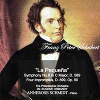 Annerose Schmidt - Schubert: "La Pequeña" Symphony No. 6 in C Major, D. 589 - Four Impromtus, D. 899, Op. 90