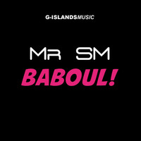 Mr SM - Baboul