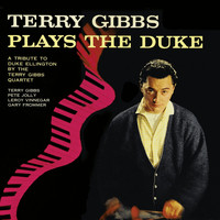 Terry Gibbs - Terry Gibbs Plays the Duke (Remastered)