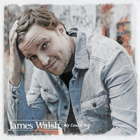 James Walsh - We Could Try