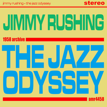 Jimmy Rushing - The Jazz Odyssey