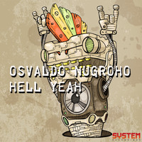 Osvaldo Nugroho - Hell Yeah