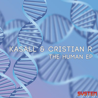 Kasall & Cristian R - The Human EP