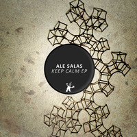 Ale Salas - Keep Calm EP