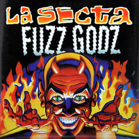 La Secta - Fuzz Godz