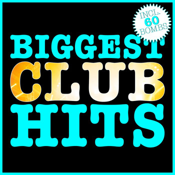 Various Artists - Biggest Club Hits