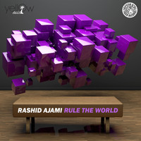 Rashid Ajami - Rule the World
