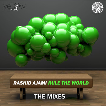 Rashid Ajami - Rule the World (The Mixes)